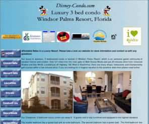 disney-condo.com: Disney Condo - 3 bed luxury & spacious Florida condo.
3 bed Luxury condo/apartment for rent in the Windsor Palms Resort, Kissimmee, Orlando, Florida. Great rates, close to Disney and all other Orlando attractions and situated in a fantastic secluded resort.