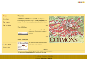 cormonswineshop.com: Enoteca di Cormòns - Wine shop - Cormòns - Visual Site English
The Enoteca di Cormòns was set up in 1990 with the goal of promoting and recognizing the value of the wine production of our territory. We offer wines and gastronomic products from this area.