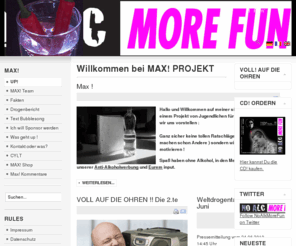 noalc-morefun.com: Willkommen bei MAX! PROJEKT
Joomla! - dynamische Portal-Engine und Content-Management-System