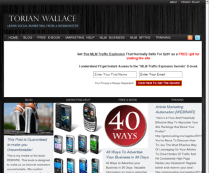 torianwallace.com: MLM Business | MLM Business Opportunities -TorianWallace.com
MLM Business Torian Wallace