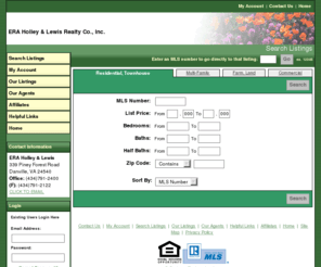 eraholleyandlewis.com: ERA Holley & Lewis Realty Co., Inc.
View real estate listings for the Danville, Virginia area.