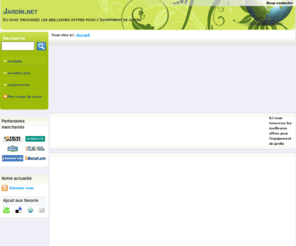 xn--jardn-2sa.net: Jardín.net - Ici vous trouverez les meilleures offres pour l'équipement de jardin
. Cette boutique reference une selection de produits tries par categories:meubles, meubles plus, équipements, 
