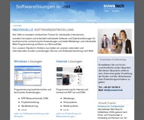 sowatech.de: sowatech: Individuelle Datenbankentwicklung und Softwareentwicklung
sowatech bietet individuelle Softwareentwicklung und Datenbankentwicklung sowie Webentwicklung und Webdesign auf Basis von Microsoft .Net.
Von unserem Standort in Koblenz aus bieten wir unseren nationalen und internationalen Kunden zuverlässigen Service und Softwareentwicklung nach Maß.