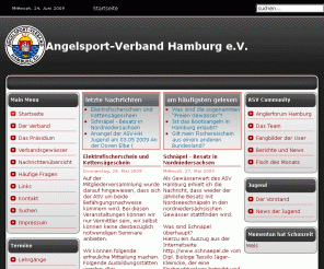 asvhh.de: Angelsport-Verband Hamburg e.V. - Startseite
Angelsport - Verband Hamburg e.V.
Die Seiten des ASV Hamburgs, Angelsport - Verband Hamburg e.V.
Die Seiten des ASV Hamburgs