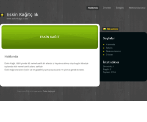 eskinkagit.com: Eskin Kağıtçılık
Eskin Kağıtçılık - www.eskinkagit.com