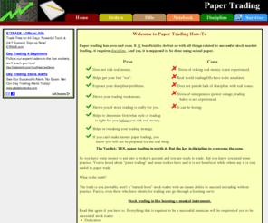 paper-trading.com: Paper Trading
Paper trading stocks is a excellent way to prepare for stock trading. Learn how to paper trade with manual stock trading simulation.