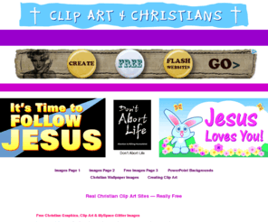 ca4c.com: Really Free Clip Art Sites for Christians
Links to genuine free Christian clip art sites.