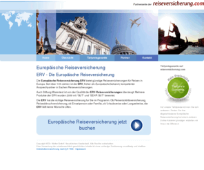 europaeische-reiseversicherung.com: Europäische Reiseversicherung ERV- jetzt beim Testsieger buchen
Europäische Reiseversicherung der ERV - der Testsieger! Jetzt online buchen, ohne Preisrisiko!