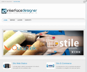 interfacedesigner.it: Interface Designer
Interface Designer - Sviluppo interfacce e applicazioni Web.