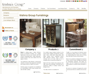 krishnasgroup.com: Handcrafted Furniture,Mango Furniture,Sheesham Furniture,Solid Wood Furniture Suppliers
Krishna's Group - we are engaged in Manufacturing,exporting and supplyng Modern Home Furniture,Mango Furniture,Sheesham Furniture,Solid Wood Furniture,Designer Home Furniture,Reproduction Furniture,Handcrafted Furniture etc