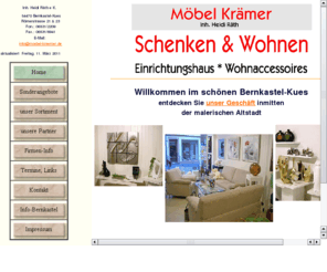 moebel-kraemer.com: Mbelhaus Josef Krmer
Mbelhaus in Bernkastel-Kues, Mosel%dlteingesessener Familienbetrieb, fr den Beratung, Service und Kundenbetreuung%d%aselbstverstndlich sind.