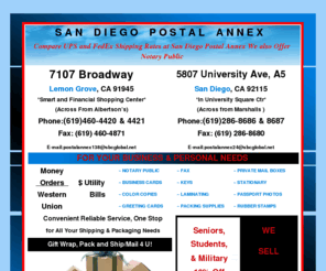 sandiegopostalannex.com: Compare Shipping Rates of UPS, FedEx, USPS at San Diego PostalAnnex
Compare Shipping Rates at San Diego PostalAnnex, we give you a choice in shipping with UPS, FedEx and the USPS.