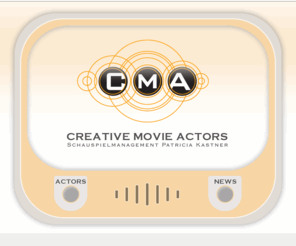 cma-actors.de: SCHAUSPIEL-AGENTUR MÜNCHEN – CMA - Creative Movie Actors – Patricia Kastner
Vita und News zu Schauspielern und Schauspielerinnen der Schauspiel-Agentur CMA - Creative Movie Actors in München