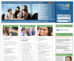 xn--online-prsentation-ttb.org: CSN » Telefonkonferenz Anbieter für Webkonferenzen Telefonkonferenzen
Der Telefonkonferenz Anbieter CSN unterstützt Unternehmen aus allen Branchen mit Webkonferenzen, Telefonkonferenzen, Webinare und Onlinepräsentationen.
