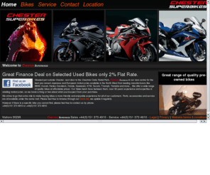 chester-superbikes.com: Chester Superbikes - Home
BMW, Ducati, Harley-Davidson, Honda, Kawasaki, KTM, Suzuki, Triumph, Yamaha and more... Chester Superbikes is your one stop shop for superbikes in Cheshire and the north west.