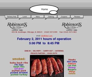 ribsone.com: Robinson's, Chicago, Lincoln Park, Ribs, Barbecue, BYOB, Catering, Delivery
Chicago, IL., # 1 barbecue joint in Linclon Park, Robinson's offes dry rub smoked baby back ribs, chicken and pulled pork, beef brisket and turkey. 