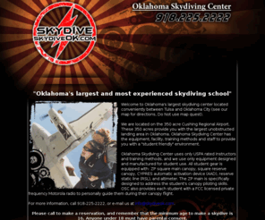 okskydive.com: Oklahoma Skydiving Center Tulsa Skydiving Schools
Oklahoma Skydiving Center in Tulsa Oklahoma is a Skydiving School offering Skydiving, Skydiving lessons, Parachuting Skydiving, skydiving instructions, Skydiving Schools, and more. Serving Tulsa and surrounding OK areas.