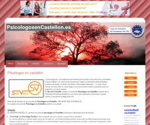 psicologosencastellon.es:  Psicólogos en Castellón | Consulta de psicología en Castellón 
 Bienvenido a nuestra página web de psicologos en Castellón, espacio para dar a conocer la actividad profesional de nuestra consulta de psicología en Castellón.