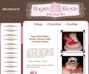 sugarrushdelights.com: Special Occasion Cakes, Specialty Custom Unique Custom Cakes, Bakery, Murrieta, Temecula, California :: Baby Showers, Weddings, Birthdays
Wedding Cakes,custom,view unique cakes, shower cakes, fondant cakes, cupcakes, cookies anda mini cakes. Located in Murrieta, Temecula, CA California.