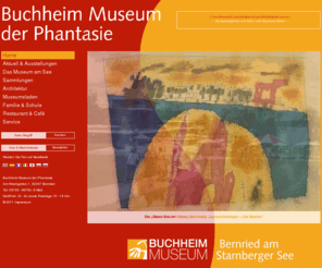 buchheimmuseum.de: Buchheim Museum - Museum der Phantasie - Bernried - Homepage
Das Museum der Phantasie am Starnberger See zeigt die Expressionisten-Sammlung von Lothar-Günther Buchhheim