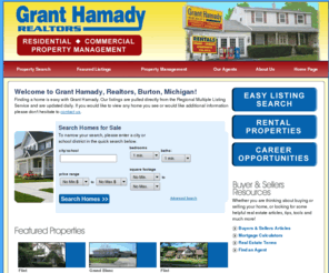granthamadyrealtors.com: Grant Hamady Realtors - Homes for Sale in Burton, Grand Blanc, Fenton, Flushing and Genesee County Michigan
Serving Southeastern Michigan including Lapeer, Genesee, Oakland and Livingston counties.