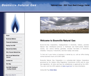 bngas.com: Boonville Natural Gas
Boonville and Chandler Natural Gas Corporations - supply Natural gas to areas of Warrick County Indiana .