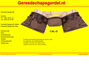 eltee.be: Gereedschapsgordel
Dit is de website van gereedschapsgordel.nl voor het bestellen van gereedschapsgordels-dubbel, gereedschapsgordels-enkel en meer lederen accesoires.