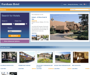 farehamhotel.com: Fareham Hotel a selection of hotels in Fareham
Find the best room rates on a wide range of accommodation and book a fareham hotel that is available to reserve online.