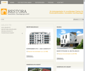 restora.de: Restora Immobilien- und Bauträgergesellschaft mbH - Startseite RESTORA GMBH | Immobilien- und Bauträgergesellschaft | Unsere neuesten Objekte
Wir sind ein Unternehmen das sich mit erfahrenen Restauratoren für den Erhalt und die Pflege denkmalgeschützter Häuser einsetzt. Unser Kerngeschäft ist die Projektierung, Sanierung und die Umnutzung denkmalgeschützter Häuser.