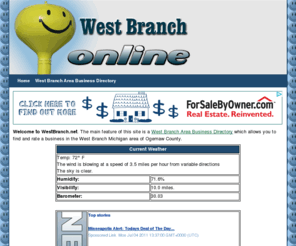 westbranch.net: West Branch Online - The West Branch Michigan Area Web Directory.
West Branch Michigan Web Portal. News, Search, Directory, Weather, Classifieds, Calender.