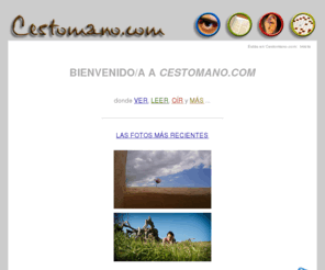 cestomano.com: Cestomano.com- VER, LEER, OIR y MÁS
Cestomano.com - Para ver, leer, oír y mucho más...
