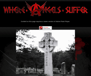 whereangelssuffer.net: Where Angels Suffer - Former members of W.A.S.P., Metal Church and Randy Piper's Animal
Where Angels Suffer - Former members of W.A.S.P., Metal Church and Randy Piper's Animal.