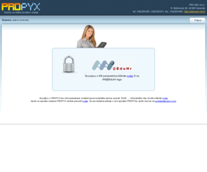 propyx.com: PROPYX ver. 2 - Sustav za online provjeru znanja - prijava korisnika
ProPyx - Sustav za online provjeru znanja
