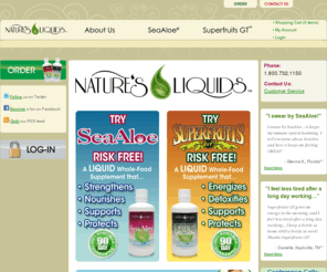 30daywellnesschallenge.com: OFFICIAL SITE: SeaAloe and Superfruits GT
Nature’s Liquids is the official home of SeaAloe and Superfruits GT. SeaAloe and Superfruits GT are made from liquid whole food sources using our proprietary manufacturing process.  Try SeaAloe or Superfruits GT risk free with our 100% money back guarantee. You weren't made in a laboratory; your nutritional supplement shouldn't be either.