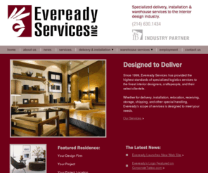 evereadyservices.com: Eveready Services Inc.  Specialized delivery, installation & warehouse services in Dallas Texas.
