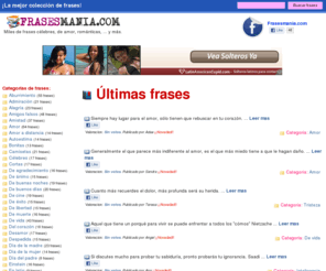 frasesmania.com: Frases, piropos, citas, dichos, refranes ....   Frasesmania
Miles de frases celebres, dichos, coloquiales, piropos, etc. En Frasesmania podras encontrar frases de amor, envidia, amistad, ... y ademas podras subir tus propias frases facilmente.