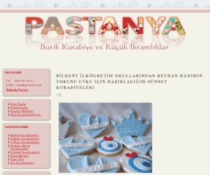 pastanya.com: ::Pastanya:: Butik Kurabiye ve Küçük İkramlıklar
::Pastanya:: Butik Kurabiye ve Küçük İkramlıklar