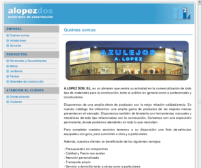 alopezdos.com: .: A.LOPEZ DOS, S.L. :. Materiales de Construcción - Yuncos (Toledo) ES
.: A.LOPEZ DOS, S.L. :. Materiales de Construcción - Yuncos (Toledo) ES