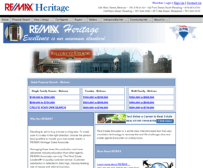 remaxheritagema.com: Find the Melrose, Massachusetts Homes for Sale that you're looking for on Re/max Heritage Melrose.com . Search our website to lo - www.remax-heritage-melrose-ma.com All Real Estate for Sale in Eastern Massachusetts, Melrose, North Reading, Reading, Wakefield.
Find the Melrose, Massachusetts Homes for Sale that you're looking for on Re/max Heritage Melrose.com . Search our website to locate your Homes for Sale in Melrose
