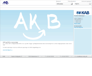 akb.dk: KAB - bedre boliger for alle
KAB bygger, udlejer og administrerer almene boliger. KAB fører ventelister for cirka 50.000 lejemål i hovedstadsområdet og løser opgaver som bygherrerådgiver og byggeforretningsfører.