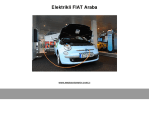 elektriklifiat.com: Elektrikli Renault
FIAT'ın Elektrikli Araç Modellerini incelebileceğiniz adres.
