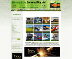 gannonoils.net: Gannon Oils Ltd - industrial oils. lubricants and greases
Gannon Oils Ltd., leading manufacturer, distributor, stockist and supplier of specialist industrial oils, lubricant and grease to industry worldwide.