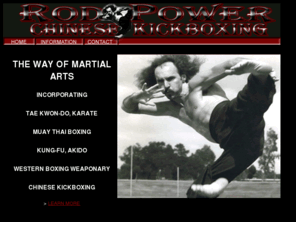 rodpower.net: Rod Power's chinese kickboxing
World Class martial artist Rod Power. The founder of Chinese Kickboxing.