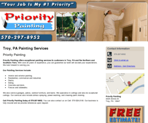 priority1painting.com: Painting Services Troy, PA ( Pennsylvania ) - Priority Painting
Priority Painting provides a selection of painting services to customers in Troy, PA and the Northern and Southern Tiers. Call 570-297-8952.