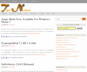 tipsneeded.com: Tips Needed
Jailbreaking, iPhone, iPod Touch, iPad, Unlocking, Tips and Tricks, Windows, Mac