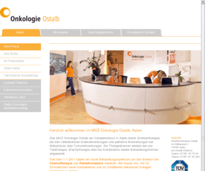 onkologie-ostalb.de: Strahlentherapie Ostalb | Dres. med. Sandra Röddiger und Ralf Kurek | Aalen
Die Praxis MVZ Onkologie Ostalb in Aalen bietet Strahlentherapie, Chemotherapie und Palliativmedizin bei Tumorentitäten und bei Metastasen aller Tumorerkrankungen. Teletherapie, Brachytherapie oder die Kombination beider Behandlungsformen.