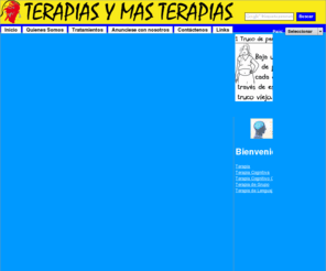 terapiasymasterapias.com: Terapias Y Mas Terapias - Encuentra aca Tratamientos
Sitio Web sobre Tratamientos en Estados Unidos y Latinoamerica