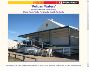 blackpoint.ws: Pelican Waters - Accommodation at Black Point ` Yorke Peninsula South Australia
Holidat Rental Accommodation at Black Point on the Yorke Peninsula in South Australia