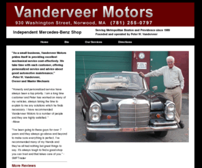 vanderveermotors.com: vanderveermotors.com - Maintenance and Repair Service for Mercedes-Benz Automobiles--Greater Boston, Norwood, MA
Vanderveer Motors, Boston Metro Mercedes Benz Repair Facility since 1989