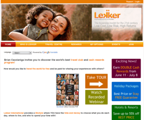 globaltoursolutions.com: Home Page Lekker International Associate Website
Lekker International helps people access leisure, travel and wealth creation products at amazing rates and provides opportunities to earn generous cash rewards and travel vouchers.